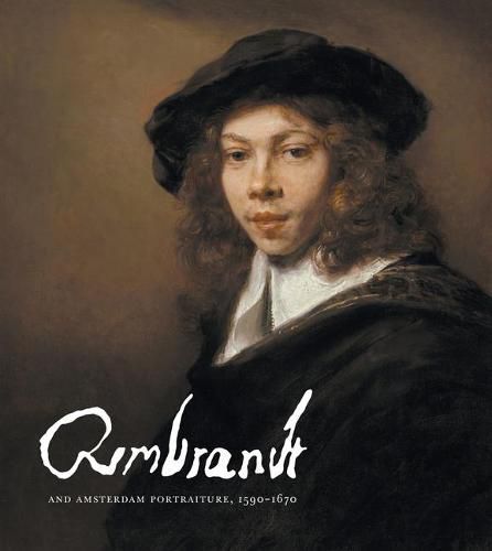 Cover image for Rembrandt and Amsterdam Portraiture, 1590-1670