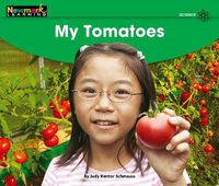 Cover image for My Tomatoes Leveled Text