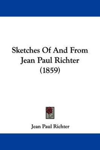 Sketches of and from Jean Paul Richter (1859)