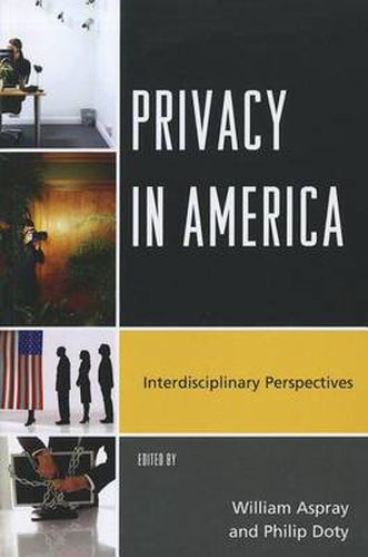 Cover image for Privacy in America: Interdisciplinary Perspectives