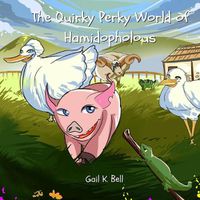 Cover image for The Quirky Perky World of Hamidopholous