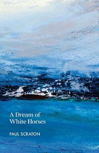 Cover image for A Dream of White Horses