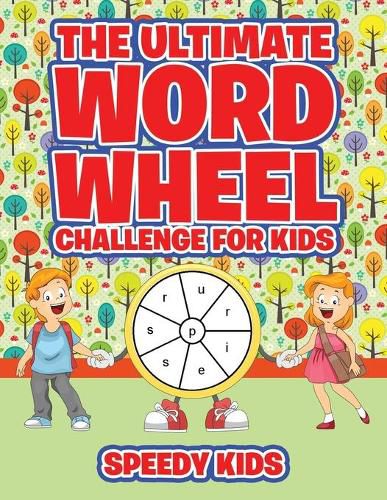 Cover image for The Ultimate Word Wheel Challenge for Kids