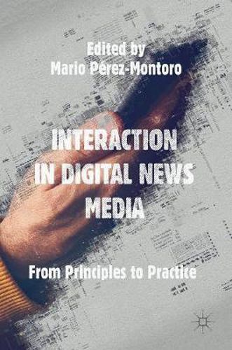 Cover image for Interaction in Digital News Media: From Principles to Practice