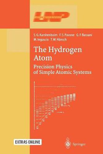 Cover image for The Hydrogen Atom: Precision Physics of Simple Atomic Systems