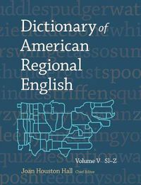 Cover image for Dictionary of American Regional English: Sl-Z
