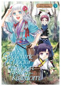 Cover image for The Eccentric Doctor of the Moon Flower Kingdom Vol. 5