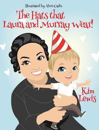 Cover image for The Hats that Laura and Murray Wear