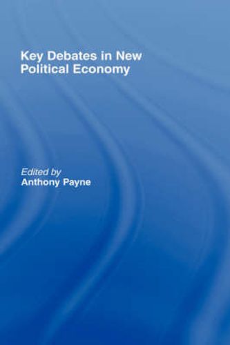 Cover image for Key Debates in New Political Economy