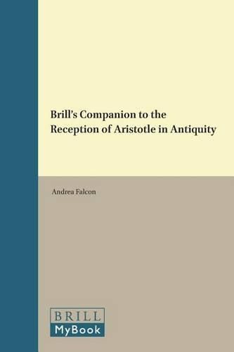 Cover image for Brill's Companion to the Reception of Aristotle in Antiquity 