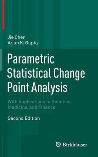 Cover image for Parametric Statistical Change Point Analysis: With Applications to Genetics, Medicine, and Finance