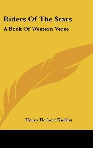 Riders of the Stars: A Book of Western Verse