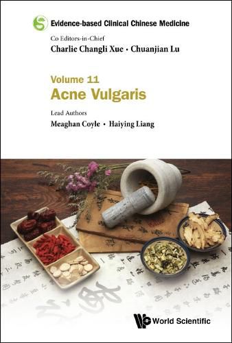 Cover image for Evidence-based Clinical Chinese Medicine - Volume 11: Acne Vulgaris