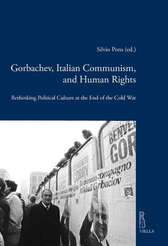 Cover image for Gorbachev, Italian Communism and Human Rights