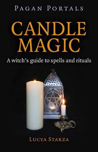 Cover image for Pagan Portals - Candle Magic - A witch"s guide to spells and rituals