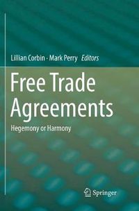 Cover image for Free Trade Agreements: Hegemony or Harmony