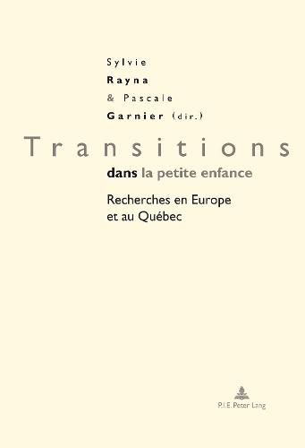 Cover image for Transitions Dans La Petite Enfance: Recherches En Europe Et Au Quebec