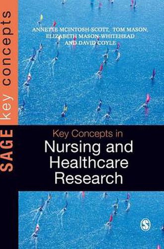 Key Concepts in Nursing and Healthcare Research