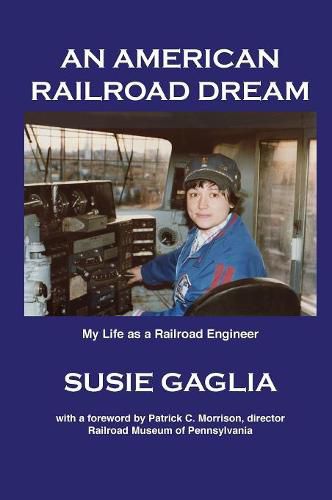 Cover image for An American Railroad Dream