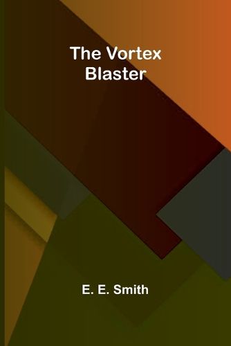 Cover image for The Vortex Blaster