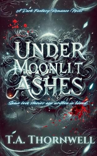 Cover image for Under Moonlit Ashes