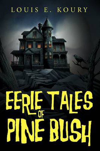 Cover image for Eerie Tales of Pine Bush