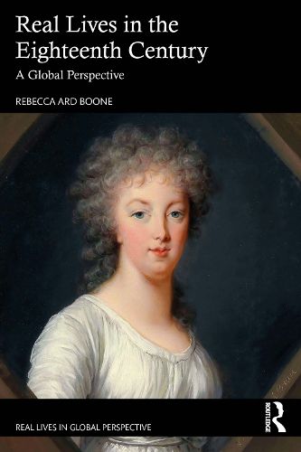 Cover image for Real Lives in the Eighteenth Century