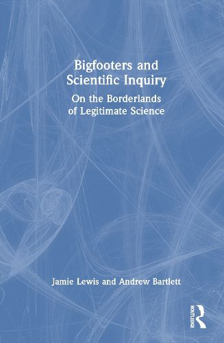 Cover image for Bigfooters and Scientific Inquiry