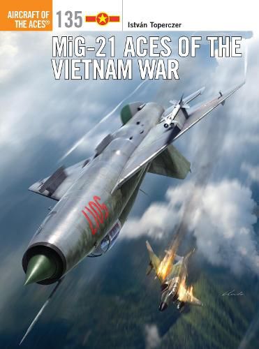 Cover image for MiG-21 Aces of the Vietnam War