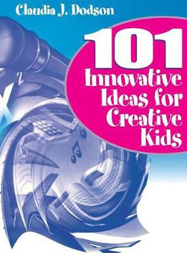 Cover image for 101 Innovative Ideas for Creative Kids