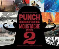 Cover image for Punch Drunk Moustache: Independent Brewed Visual Storytelling Development