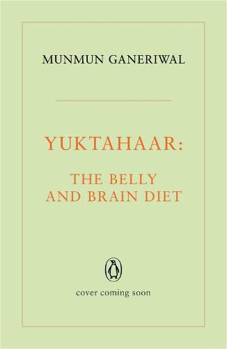 Yuktahaar: The Belly and Brain Diet