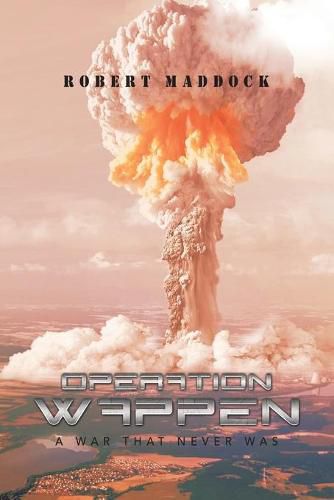 Cover image for Operation Wappen: A War That Never Was