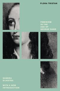 Cover image for Flora Tristan: Feminism in the Age of George Sand