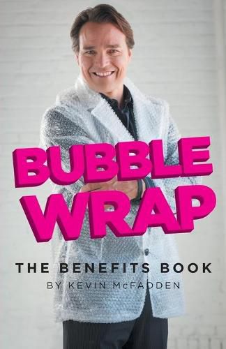 Bubble Wrap: The Benefits Book