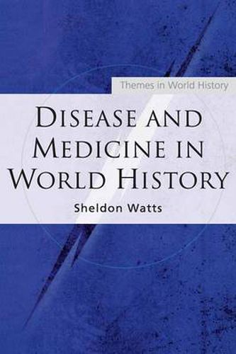 Cover image for Disease and Medicine in World History