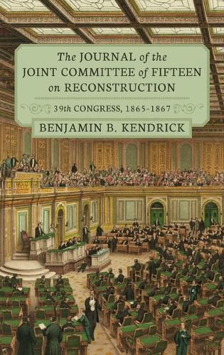 Cover image for The Journal of the Joint Committee of Fifteen on Reconstruction [1914]