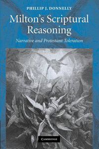 Cover image for Milton's Scriptural Reasoning: Narrative and Protestant Toleration