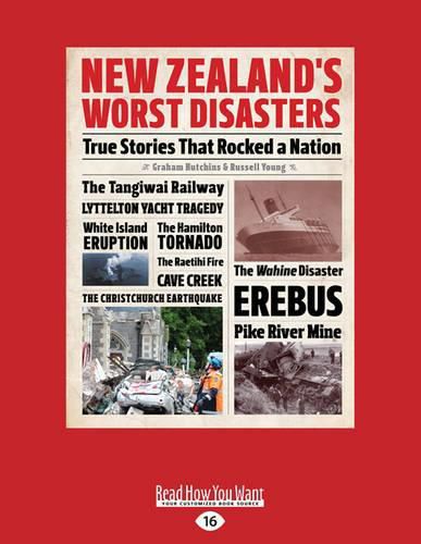 Cover image for New Zealand's Worst Disasters: True Stories that Rocked a Nation