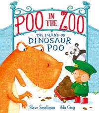 Cover image for Poo in the Zoo: The Island of Dinosaur Poo