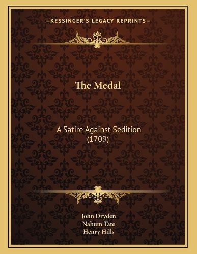 Cover image for The Medal: A Satire Against Sedition (1709)