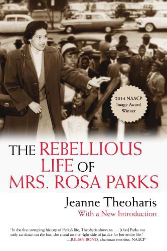 Cover image for The Rebellious Life of Mrs. Rosa Parks