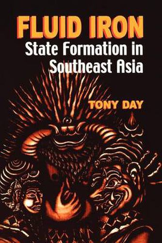 Cover image for Fluid Iron: State Formation in Southeast Asia