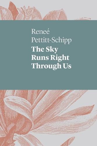Cover image for The Sky Runs Right Through Us