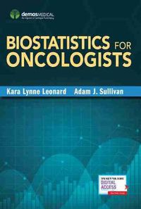 Cover image for Biostatistics for Oncologists