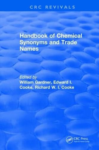 Cover image for Handbook of Chemical Synonyms and Trade Names: A Dictionary and Commercial Handbook Containing over 35,000 Definitions