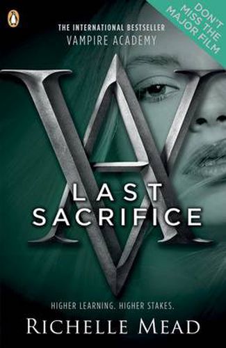 Vampire Academy: Last Sacrifice (book 6)