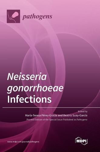 Cover image for Neisseria gonorrhoeae Infections