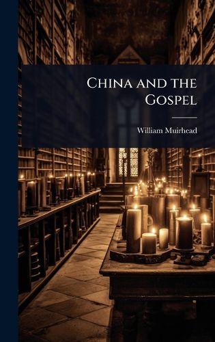 Cover image for China and the Gospel