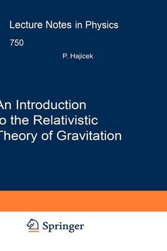 Cover image for An Introduction to the Relativistic Theory of Gravitation